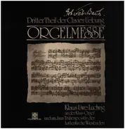 Bach / Klaus Uwe Ludwig - Dritter Theil Der Clavier-Uebung - Orgelmesse