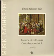 Bach - Konzerte für 3 Cembali, Cembalokonzert Nr.8, Das Leonhardt-Consort