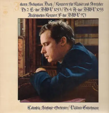Bach - Konzerte für Klavier und Streicher Nrs. 2 & 4 - Italienisches Konzert -  Glenn Gould