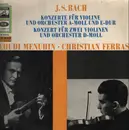 LP - Bach - Konzerte für Violine und Orchester A-Moll und E-Dur