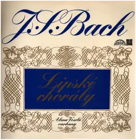 J. S. Bach - Lipské chorály