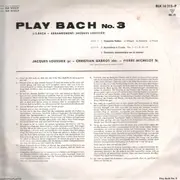 LP - Bach - Play Bach No. 3 (Jacques Loussier, Christian Garros, Christian Garros)