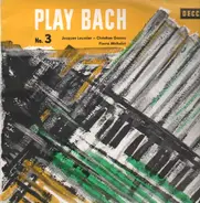 Bach - Play Bach No. 3 (Loussier, Garros, Garros)