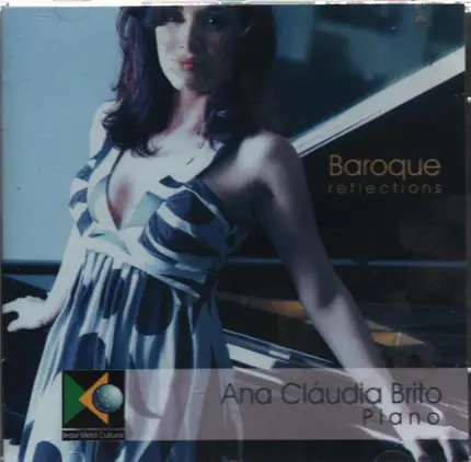 Bach / Rameau / Scarlatti a.o. - Baroque Reflections