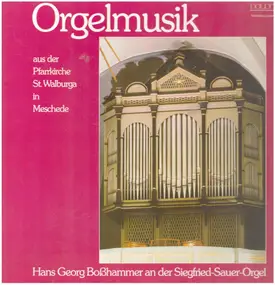 J. S. Bach - Orgelmusik aus der Pfarrkirche St. Walburge in Meschede