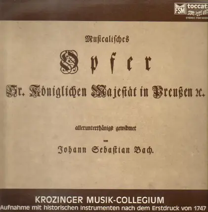 Bach / Rolf Junghanns, Konrad Hünteler, Michael Jappe a.o. - Musicalisches Opfer