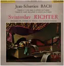 LP - Bach / Sviatoslav Richter - Concerto N°1 Pour Piano Et Orchestre En Ré Mineur / Concerto N° 2 Pour Deux Pianos Et Orchestre En Ut Majeur