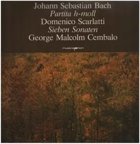 J. S. Bach - Partita h-moll / Sieben Sonaten