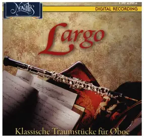 J. S. Bach - Largo - Klassische Traumstücke für Oboe