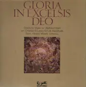 LP - Bach / Schütz / Händel / Mozart - Gloria in excelsisd deo - Geistl. Musik zur Weihnachtszeit - gatefold
