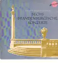 LP - Bach - Sechs brandenburgische Konzerte