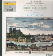 Bach - Sinfonies avec Orgue Sur les Cantates 29, 42 et 146 (Cochereau, Redel)