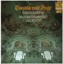 LP - Bach - Toccata And Fugue - Festliche Orgelklänge