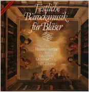 LP - Bach / Torri / Monteverdi a.o. - Festliche Barockmusik Für Bläser