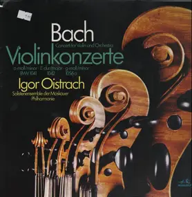 J. S. Bach - Violinkonzerte, Igor Oistrach