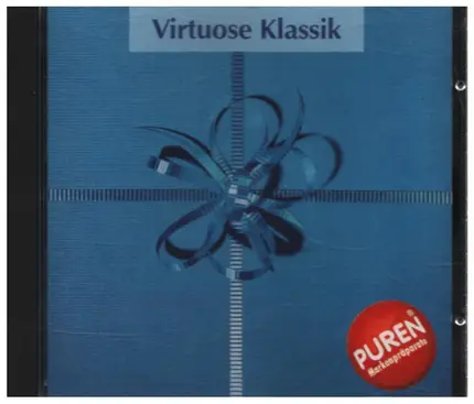Bach / Vivaldi / Benda / Friedrich der Große - Virtuose Klassik