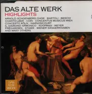 Bach / Vivaldi / Eberl / Mozart a.o. - Das Alte Werk - Highlights