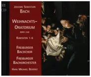 Bach - Weihnachts-Oratorium BWV 248 - Kantaten 1 - 6