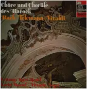 Bach, Telemann, Vivaldi / Kurt Redel, Lorin Maazel, Vittorio Negri - Chöre und Choräle des Barcok