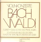 Double LP - Bach, Vivaldi - Violinkonzerte,, Elisabeth Gilels, Leonid und Pawel Kogan, Solistenensemble des Grossen Rundfunk-Sinfonieorchesters der UDSSR