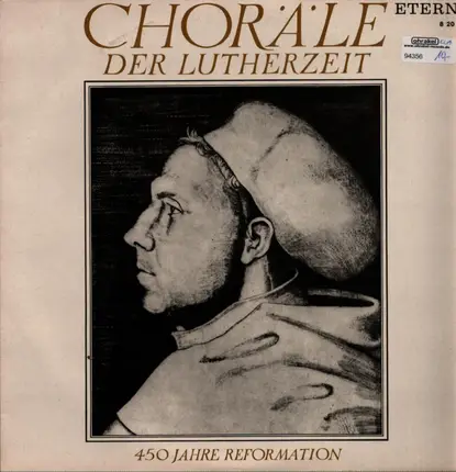Bach, Weckmann, Walter, a.o - Choräle Der Lutherzeit (450 Jahre Reformation)