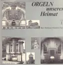 LP - Bach, Böddecker, Pachelbel, Zipoli - Orgeln unserer Heimat - Folge 1