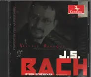 Bach, Byron Schenkman - Seattle Baroque