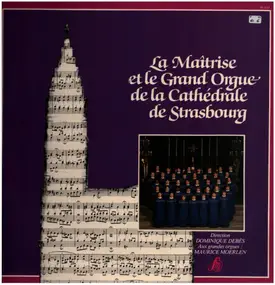 J. S. Bach - La Maîtrise et le Grand Orgue de la Cathédrale de Strasbourg