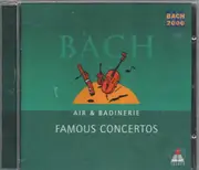 CD - Bach, Giovanni Antonini, Gustav Leonhardt, Nikolaus Harnoncourt - Air & Badinerie - Famous Concertos