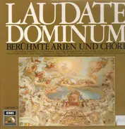 Bach, Händel, Haydn, Mozart, Hummel, Verdi - Laudate Dominum - Berühmte Arien und Chöre