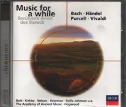 Bach, Händel, Purcell, Vivaldi - Music For A While