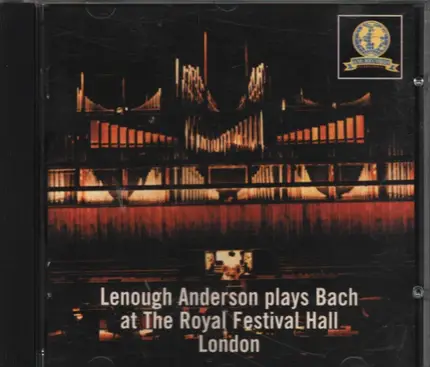 Bach, Lenough Anderson - Lenough Anderson Plays Bach At The Royal Festival Hall London