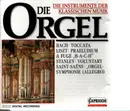 CD - Bach, Liszt a.o. - Die Orgel