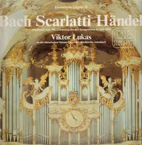 J. S. Bach - Historische Orgeln II