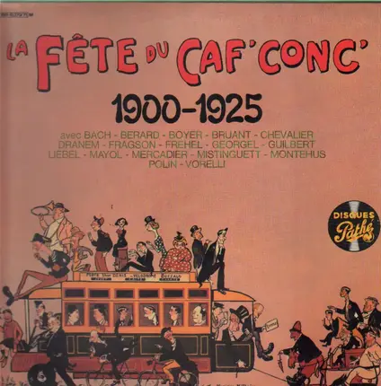 Bach, Vorelli, Chevalier,.. - La Fête Du Caf' Conc' - 1900-1925