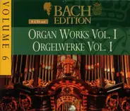 Bach - Organ Works Vol. I / Orgelwerke Vol. I