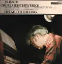 LP - Bach - Orgelmeisterwerke (Rilling)