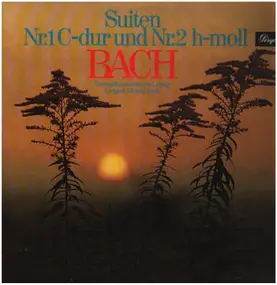 J. S. Bach - Bach ■ Suiten Nr. 1 Und Nr. 2