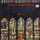 LP - Bach - Gott ist mein König, Kreuzstabkantate