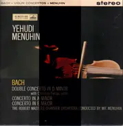 Bach (Yehudi Menuhin) - Violin Concertos