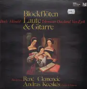 Bach/Händel/Telemann a.o. - Blockflöten, Laute & Gitarre
