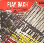 Bach / Jacques Loussier - Christian Garros - Pierre Michelot - Play Bach No.1