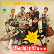 LP - Bachler Buam - Jeder Braucht Musik Und Glück