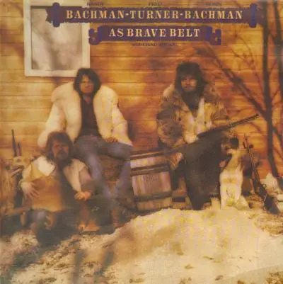 Bachman-Turner-Bachman - As brave Belt
