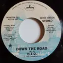 7inch Vinyl Single - Bachman-Turner Overdrive - Down The Road