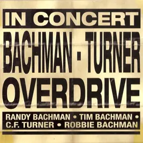 Bachman-Turner Overdrive - In Concert