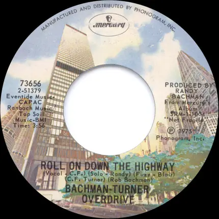 Bachman-Turner Overdrive - Sledgehammer / Roll On Down The Highway
