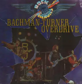 Bachman-Turner Overdrive - Rock Heavies