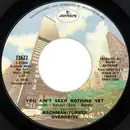 7inch Vinyl Single - Bachman-Turner Overdrive - You Ain't Seen Nothing Yet - Pitman Pressing