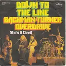 7'' - Bachman-Turner Overdrive - Down To The Line